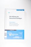 Die Haftung des Bausachverständigen: Praxisratgeber