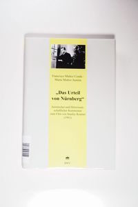Das Urteil von Nürnberg: Juristischer und filmwissenschaftlicher Kommentar zum Film von Stanley Kramer (1961) Das Urteil von Nürnberg: Juristischer und filmwissenschaftlicher Kommentar zum Film von Stanley Kramer (1961)