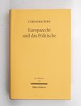 Europarecht und das Politische (Jus Publicum 136) 