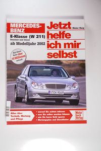 Mercedes-Benz E-Klasse (W 211) : Ab Modelljahr 2002 - Dieter Korp