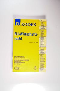 EU-Wirtschaftsrecht EU Kodex; Stand 1.12.1998 Konetzky, Georg: - Konetzky, Georg