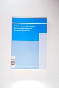 The Transformation of the European Nation State - Per Kristen Mydske The Transformation of the European Nation State - Per Kristen Mydske
