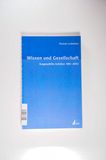 Wissen und Gesellschaft: Ausgewählte Aufsätze 1981 - 2002 (Erfahrung - Wissen - Imagination) - Luckmann, Thomas
