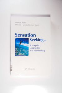 Sensation Seeking - Konzeption, Diagnostik und Anwendung | Taschenbuch | Deutsch Sensation Seeking - Konzeption, Diagnostik und Anwendung | Taschenbuch | Deutsch