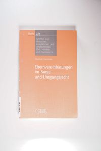 Elternvereinbarungen im Sorge-und Umgangsrecht: Theoretische Grundlagen und praktische Lösungen Elternvereinbarungen im Sorge-und Umgangsrecht: Theoretische Grundlagen und praktische Lösungen