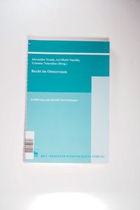 Recht im Ostseeraum: Einführung und aktuelle Entwicklungen Recht im Ostseeraum: Einführung und aktuelle Entwicklungen