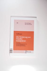 Die Förderung von Transfer- Sozialplänen. - Marc Hoffmann Die Förderung von Transfer- Sozialplänen. - Marc Hoffmann