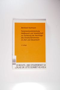 Testamentsvollstreckung, Niessbrauch und Vorerbschaft zur Sicherung der Nachfolge des Einzelunternehmers Testamentsvollstreckung, Niessbrauch und Vorerbschaft zur Sicherung der Nachfolge des Einzelunternehmers