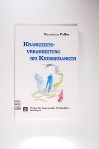 Krankheitsverarbeitung bei Krebskranken