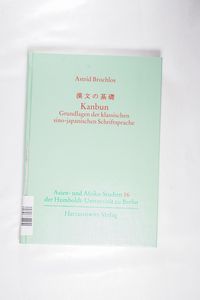 Kanbun - Grundlagen der klassischen sino-japanischen Schriftsprache