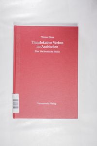 Translokative Verben im Arabischen Translokative Verben im Arabischen