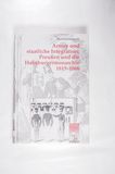 Armee und staatliche Integration: Preußen und die Habsburgermonarchie 1815 - 186 - Schmitt, Bernhard