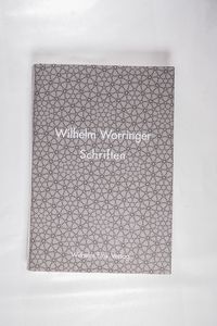 Wilhelm Worringer: Schriften in 2 Bänden. Mit CD-ROM - Böhringer, Hannes, Beate Söntgen und Helga Grebing Wilhelm Worringer: Schriften in 2 Bänden. Mit CD-ROM - Böhringer, Hannes, Beate Söntgen und Helga Grebing
