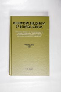 1999 (INTERNATIONAL BIBLIOGRAPHY OF HISTORICAL SCIENCES) 1999 (INTERNATIONAL BIBLIOGRAPHY OF HISTORICAL SCIENCES)