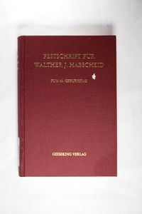 Festschrift für Walther J. Habscheid zum 65. Geburtstag am 6. April 1989 - Walter F Lindacher