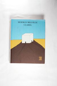 Clarel: Ein Gedicht und eine Pilgerreise ins Heilige Land - Melville, Schmidt Clarel: Ein Gedicht und eine Pilgerreise ins Heilige Land - Melville, Schmidt
