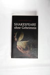 Shakespeare ohne Geheimnis