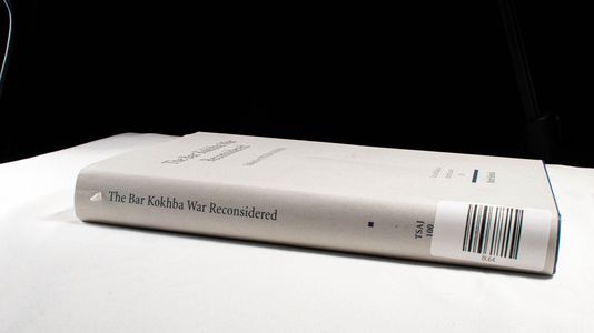 The Bar Kokhba War Reconsidered: New Perspectives on the Second Jewish Revolt against Rome