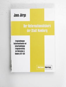 Der Reformationsdiskurs der Stadt Hamb...