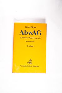 Abwasserabgabengesetz (AbwAG) Abwasserabgabengesetz (AbwAG)