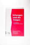 Schengen und die Folgen: Der Abbau der Grenzkontro