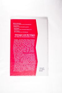 Schengen und die Folgen: Der Abbau der Grenzkontrollen in Europa. Der Abbau der Grenzkontrollen in Europa. - Achermann, Alberto, Roland Bieber Astrid Epiney  u. a.,