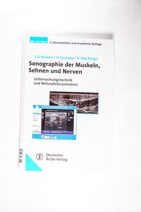 Sonographie der Muskeln, Sehnen und Nerven : Untersuchungstechnik und Befundinterpretation