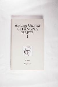 Gefängnishefte. Quaderni del carcere: Gefängnishefte, in 10 Bdn., Bd.1, Heft - Gramsci, Antonio Gefängnishefte. Quaderni del carcere: Gefängnishefte, in 10 Bdn., Bd.1, Heft - Gramsci, Antonio