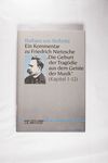 Ein Kommentar zu Friedrich Nietzsches Die Geburt d