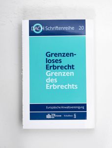 Grenzenloses Erbrecht - Grenzen des Er... Grenzenloses Erbrecht - Grenzen des Er...