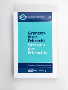 Grenzenloses Erbrecht - Grenzen des Er...