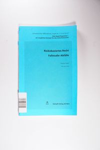 Risikobasiertes Recht. Abfälle. Risikobasiertes Recht. Abfälle.