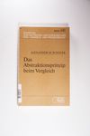Das Abstraktionsprinzip beim Vergleich: Diss. (Sch
