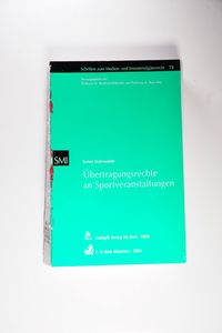 Übertragungsrechte an Sportveranstaltungen - Simon Osterwalder Übertragungsrechte an Sportveranstaltungen - Simon Osterwalder