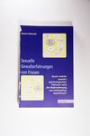 Sexuelle Gewalterfahrungen von Frauen. Durch welch