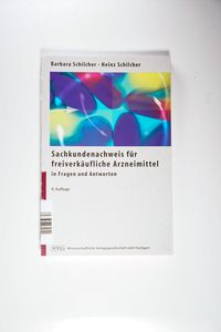 Sachkundennachweis für freiverkäufliche Arzneimittel in Fragen und Antworten Sachkundennachweis für freiverkäufliche Arzneimittel in Fragen und Antworten