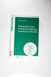 Konstruktivismus und die Vermittlung produktiven W