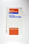 Becksche Musterverträge: Band 38. Providerverträ