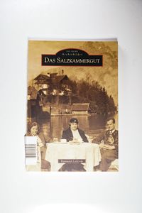 Das Salzkammergut Das Salzkammergut