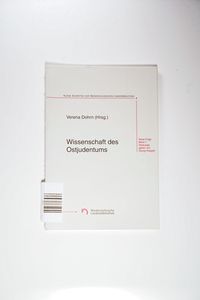 Wissenschaft des Ostjudentums - Dohrn, Verena Wissenschaft des Ostjudentums - Dohrn, Verena