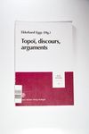 Topoi, discours, arguments
