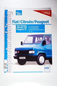 Fiat Ducato. Peugeot J5. Citroen C25 ab Baujahr 1982 Fiat Ducato. Peugeot J5. Citroen C25 ab Baujahr 1982