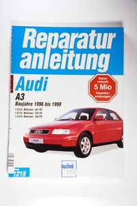 Audi A3 8L 1,6 1,8 Benzin AGN AGU AEH 1996 - 1998 Reparaturanleitung B1218 - Unbekannt Audi A3 8L 1,6 1,8 Benzin AGN AGU AEH 1996 - 1998 Reparaturanleitung B1218 - Unbekannt