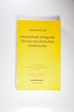 International zwingende Normen des deutschen Arbeitsrechts