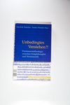 Unbedingtes Verstehen?!: Fundamentaltheologie zwis