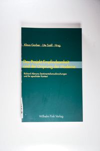 Das Projekt Empfindsamkeit und der Ursprung der Moderne - Klaus Garber,Ute Szell Das Projekt Empfindsamkeit und der Ursprung der Moderne - Klaus Garber,Ute Szell