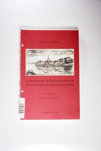 Pöchlarner Heldenliedgespräch / Die Rezeption des Nibelungenliedes (Philologica Germanica) - Zatloukal, Klaus Pöchlarner Heldenliedgespräch / Die Rezeption des Nibelungenliedes (Philologica Germanica) - Zatloukal, Klaus
