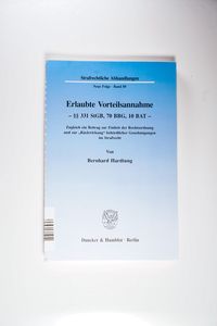 Erlaubte Vorteilsannahme - §§ 331 StGB, 70 BBG, 10 BAT. - Bernhard Hardtung Erlaubte Vorteilsannahme - §§ 331 StGB, 70 BBG, 10 BAT. - Bernhard Hardtung