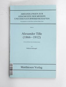 Alexander Tille : (1866 - 1912) ; Lebe...