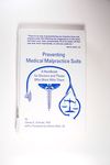Preventing Medical Malpractice Suits: A Handbook f